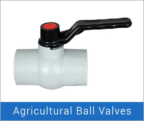 Agricultural Valve manufacturers